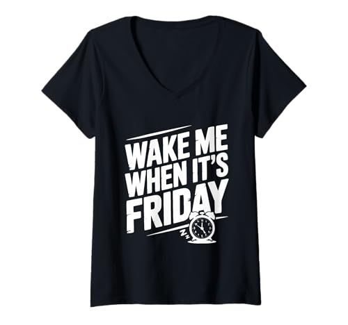 Damen Weck Mich, wenn Freitagwochenende ist Funny Vibes T-Shirt mit V-Ausschnitt Damen Weck Mich, wenn Freitagwochenende ist Funny Vibes T-Shirt mit V-Ausschnitt von Weekend Warriors Clothing and Apparel Co.