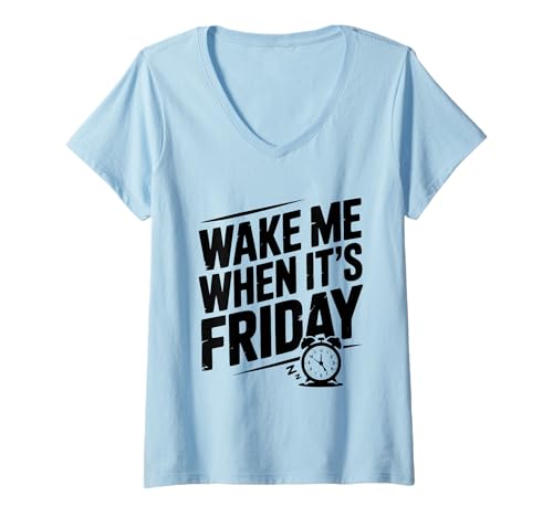 Damen Weck Mich, wenn Freitagwochenende ist Funny Vibes T-Shirt mit V-Ausschnitt Damen Weck Mich, wenn Freitagwochenende ist Funny Vibes T-Shirt mit V-Ausschnitt von Weekend Warriors Clothing and Apparel Co.