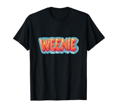 Tolles Hotdog Weenie Statement für Jungen und Mädchen T-Shirt Tolles Hotdog Weenie Statement für Jungen und Mädchen T-Shirt von Weenie Outfit