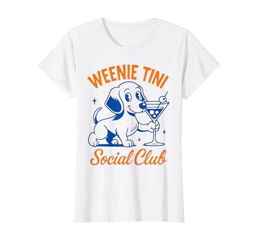 Damen Lustiger Dackel Weenie Tini Club Retro Dog Meme T-Shirt Damen Lustiger Dackel Weenie Tini Club Retro Dog Meme T-Shirt von Weenie Tini Social Club Apparel