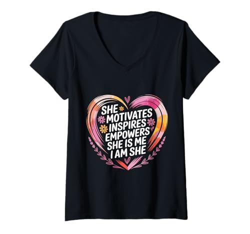 Damen She Motivates Inspires Empowers She is Me I Am She - T-Shirt mit V-Ausschnitt Damen She Motivates Inspires Empowers She is Me I Am She - T-Shirt mit V-Ausschnitt von Weibliche Inspiration und Beispiel