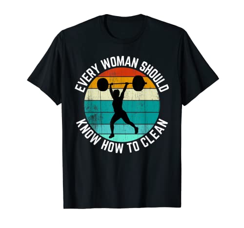 Damen Every Woman Should Know How To Clean Tank Weight Lift T-Shirt von Weight Lifting Shirts für Damen