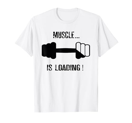 Muscle is Loading Herren Bodybuilding Gym Fitness T-Shirt T-Shirt Muscle is Loading Herren Bodybuilding Gym Fitness T-Shirt T-Shirt von Weight Lifting tshirt gifts for men women boys tee
