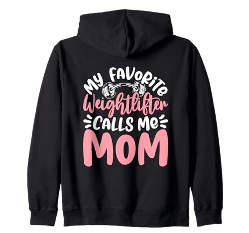 Mein Lieblings-Gewichtheber nennt Mich Mama Kapuzenjacke Mein Lieblings-Gewichtheber nennt Mich Mama Kapuzenjacke von Weightlifting Mothers Empowerment Connection