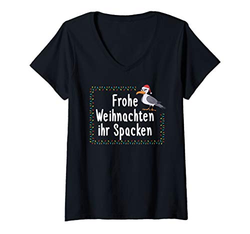 Damen Frohe Weihnachten Ihr Spacken Möwe Norden Geschenk T-Shirt mit V-Ausschnitt Damen Frohe Weihnachten Ihr Spacken Möwe Norden Geschenk T-Shirt mit V-Ausschnitt von Weihnachten Norddeutschland Geschenke