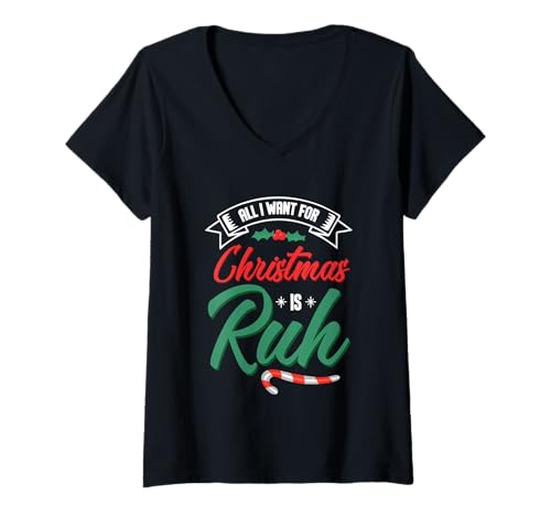 Damen Lustig All I Want for Christmas is Ruh Rentier Shirt T-Shirt mit V-Ausschnitt von Weihnachten Rentier Familie Geschenk