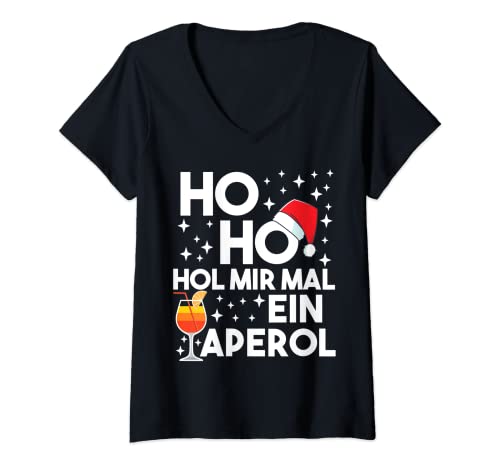 Damen Ho Ho Hol Mir Mal Ein Aperol Winter Weihnachten Aperol T-Shirt mit V-Ausschnitt von Weihnachten Spruch und Sprüche Lustige Alkohol
