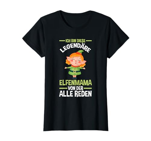 Elfen Mama Mutter Weihnachten Weihnachtselfe T-Shirt von Weihnachtsmann Weihnachten Geschenke