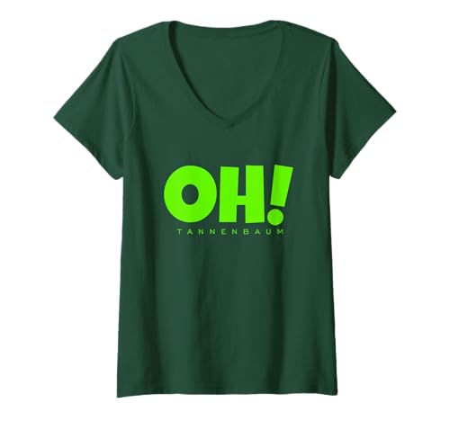 Damen Oh Tannenbaum (Grün) Weihnachten Lustiges Weihnachts T-Shirt mit V-Ausschnitt von Weihnachtsparty T-Shirts für Weihnachten