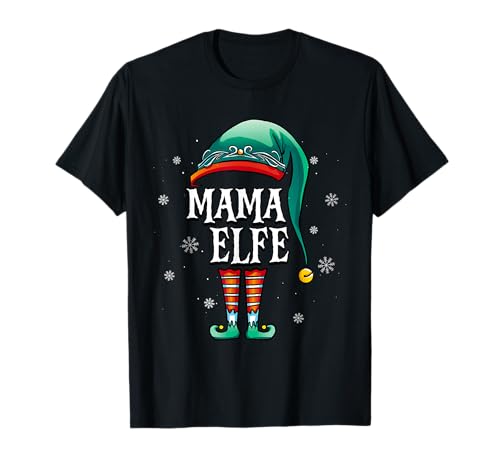 Weihnachten Mama Elf T-Shirt Weihnachten Mama Elf T-Shirt von Weihnachtssprüche Weihnachtsgeschenke Lustig