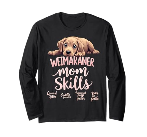 Lustiges Weimaraner Mama Hund Weimaraner Mama Humor Zitat Langarmshirt Lustiges Weimaraner Mama Hund Weimaraner Mama Humor Zitat Langarmshirt von Weimaraner Fun Designs