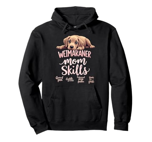 Lustiges Weimaraner Mama Hund Weimaraner Mama Humor Zitat Pullover Hoodie Lustiges Weimaraner Mama Hund Weimaraner Mama Humor Zitat Pullover Hoodie von Weimaraner Fun Designs