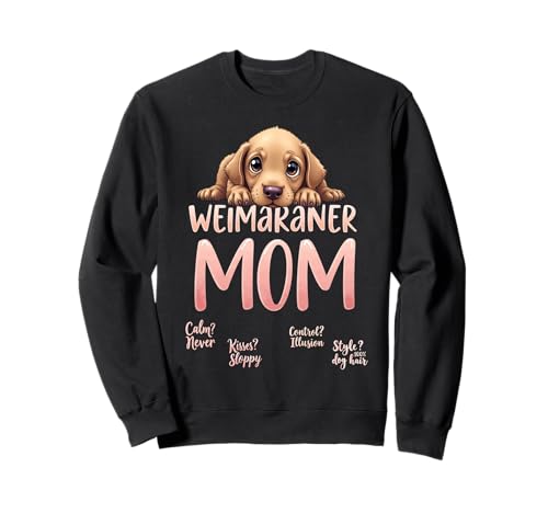 Lustiges Weimaraner Mama Hund Weimaraner Mama Humor Zitat Sweatshirt Lustiges Weimaraner Mama Hund Weimaraner Mama Humor Zitat Sweatshirt von Weimaraner Fun Designs