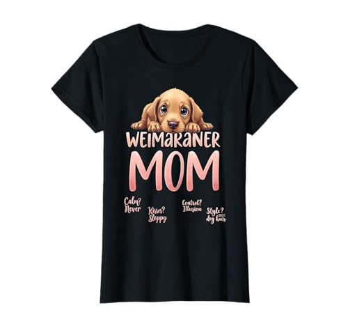 Lustiges Weimaraner Mama Hund Weimaraner Mama Humor Zitat T-Shirt Lustiges Weimaraner Mama Hund Weimaraner Mama Humor Zitat T-Shirt von Weimaraner Fun Designs