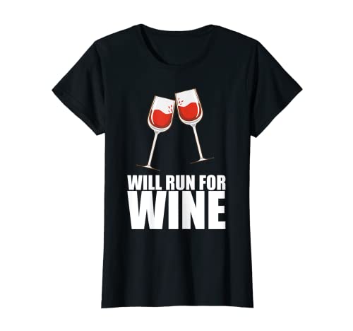 Damen Will Run For Wine T-Shirt von Wein - Schwesternschaft Geschenk