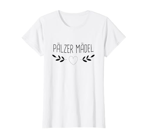 Pfälzer TShirt Pälzer Mädchen Pfalz T-Shirt Pfälzer TShirt Pälzer Mädchen Pfalz T-Shirt von Weinfest & Pfalz Geschenke