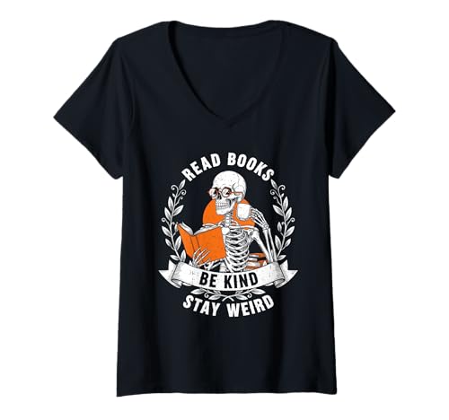 Damen Read Books Be Kind Stay Weird Skelett Buchliebhaber Bücherwurm T-Shirt mit V-Ausschnitt Damen Read Books Be Kind Stay Weird Skelett Buchliebhaber Bücherwurm T-Shirt mit V-Ausschnitt von Weird Reader Society