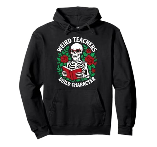 Weird Teachers Build Character Skelett Buch Halloween Frauen Pullover Hoodie Weird Teachers Build Character Skelett Buch Halloween Frauen Pullover Hoodie von Weird Teachers Build Character Skeleton Book