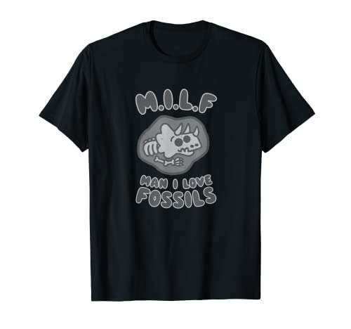 Man I Love Fossils, MILF, Dinosaurier Wortspiel Papa Witze T-Shirt Man I Love Fossils, MILF, Dinosaurier Wortspiel Papa Witze T-Shirt von Weird and Punderful - Dad Jokes Funny Puns