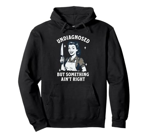 Nicht diagnostiziert, aber etwas stimmt nicht: Dunkles Humor-Meme für Frauen Pullover Hoodie Nicht diagnostiziert, aber etwas stimmt nicht: Dunkles Humor-Meme für Frauen Pullover Hoodie von Weirdcore Gen Z Meme Unhinged Sarcastic Gifts