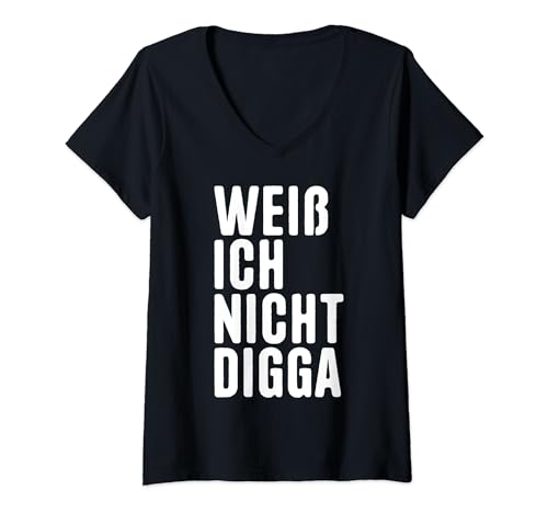 Damen Weiß Ich Nicht Digga T-Shirt mit V-Ausschnitt Damen Weiß Ich Nicht Digga T-Shirt mit V-Ausschnitt von Weiß Ich Nicht Digga