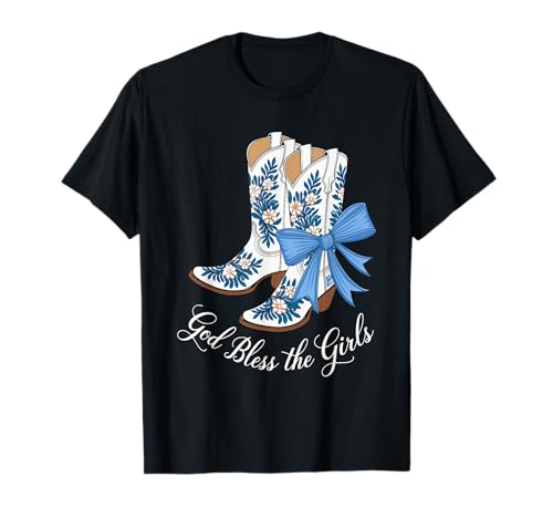God Bless The Girls Cowgirl Boots Blau Schleife Western T-Shirt God Bless The Girls Cowgirl Boots Blau Schleife Western T-Shirt von Weiße Cowgirl Boots God Bless The Girls Motiv
