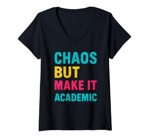 Damen Zurück ins Schulchaos, Aber mach es akademisch, lustig, Lehrer, 2025 T-Shirt mit V-Ausschnitt Damen Zurück ins Schulchaos, Aber mach es akademisch, lustig, Lehrer, 2025 T-Shirt mit V-Ausschnitt von Welcome Back to School 2025.2026 Funny Teacher