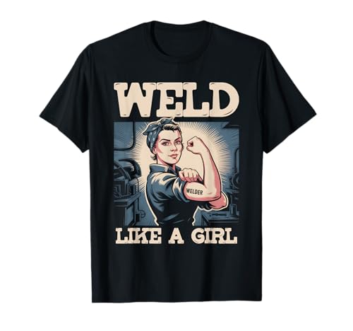 Schweißen wie EIN Mädchen Versuchen Sie weiterzumachen Schweißer Eisenarbeiter Schweißen T-Shirt Schweißen wie EIN Mädchen Versuchen Sie weiterzumachen Schweißer Eisenarbeiter Schweißen T-Shirt von Weld Like A Girl Try To Keep Up Welder Ironworker