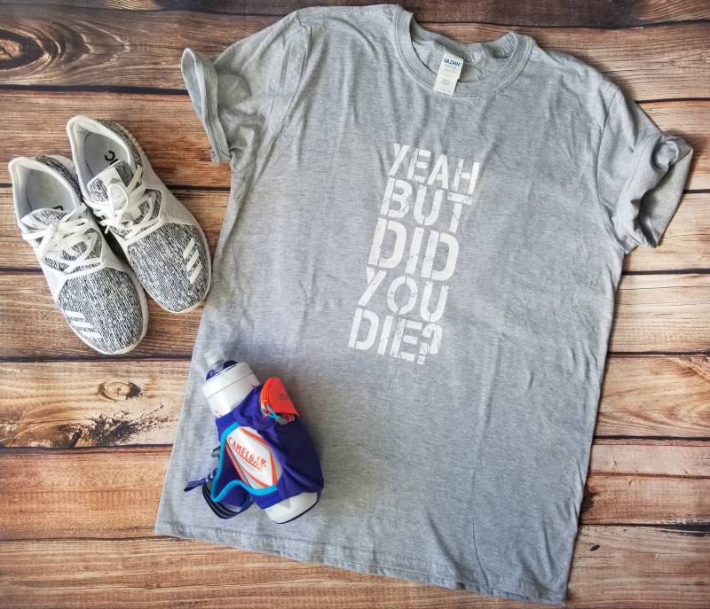 Herren T-Shirt Aber Haben Sie Sterben von WeldonVinylDesigns