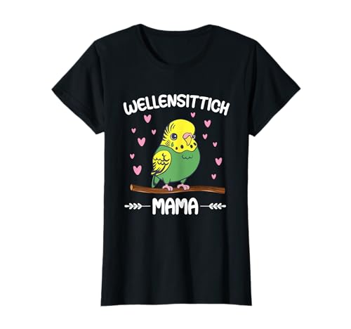 Sittich Mama Welli Wellensittich T-Shirt Sittich Mama Welli Wellensittich T-Shirt von Wellensittich Geschenke