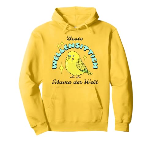 Beste Wellensittich Mama der Welt Welli Vogel Liebhaber Pullover Hoodie Beste Wellensittich Mama der Welt Welli Vogel Liebhaber Pullover Hoodie von Wellensittich Mama Geschenke Welli Liebhaber