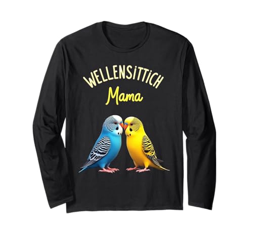 Wellensittich Mama Vogel Liebhaber Wellensittiche Geschenk Langarmshirt Wellensittich Mama Vogel Liebhaber Wellensittiche Geschenk Langarmshirt von Wellensittich Mama Vogel Liebhaber Geschenkidee
