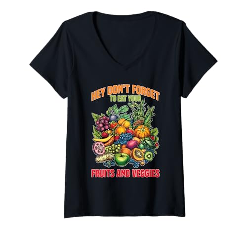 Damen Hey Don't Forget to Eat Your Fruits and Veggies - T-Shirt mit V-Ausschnitt Damen Hey Don't Forget to Eat Your Fruits and Veggies - T-Shirt mit V-Ausschnitt von Wellnessroutine essen