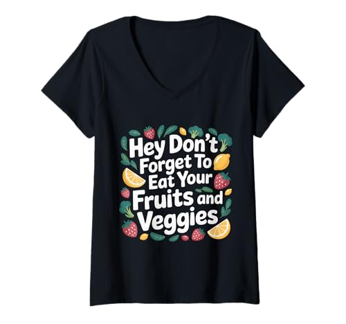 Damen Hey Don't Forget to Eat Your Fruits and Veggies ||- T-Shirt mit V-Ausschnitt Damen Hey Don't Forget to Eat Your Fruits and Veggies ||- T-Shirt mit V-Ausschnitt von Wellnessroutine essen