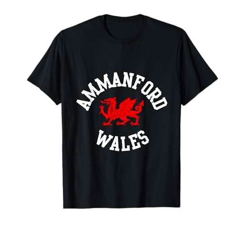 Ammanford walisischer Drache, geeignet für Kinder, Männer, Frauen T-Shirt Ammanford walisischer Drache, geeignet für Kinder, Männer, Frauen T-Shirt von Welsh Pride Welsh Dragon Gifts