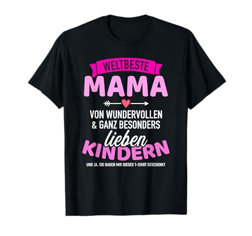 Weltbeste Mama von lieben Kindern lustiger Muttertag Spruch T-Shirt Weltbeste Mama von lieben Kindern lustiger Muttertag Spruch T-Shirt von Weltbeste Mama Geschenke