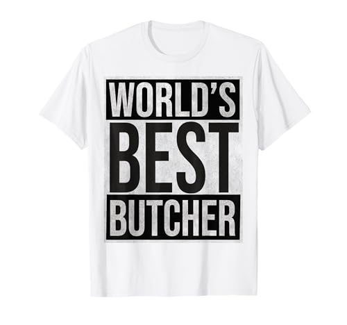 Weltbestes Metzger-T-Shirt für Männer und Frauen T-Shirt Weltbestes Metzger-T-Shirt für Männer und Frauen T-Shirt von Weltbestes Metzger-T-Shirt für Männer und Frauen