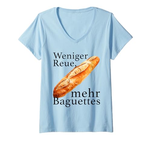 Damen Weniger Reue, mehr Baguettes Lustiges Foodie Brot T-Shirt mit V-Ausschnitt Damen Weniger Reue, mehr Baguettes Lustiges Foodie Brot T-Shirt mit V-Ausschnitt von Weniger Reue Mehr Baguettes Lustige Brot Sprüche