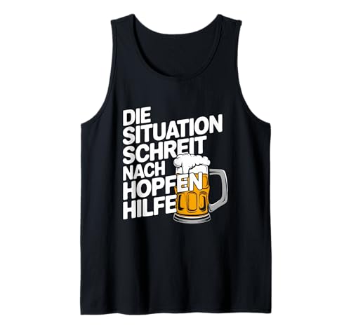 Lustiger Bier Spruch Hopfenhilfe Männer Humor Tank Top von Wenn nix mehr hilft, hilft nur noch Bier!