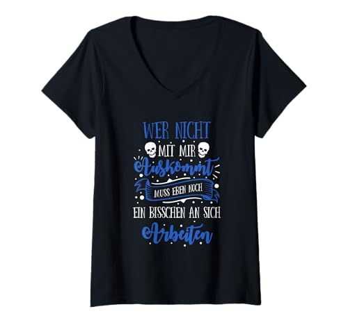 Damen Wer Nicht Mit Mir Auskommt T-Shirt mit V-Ausschnitt Damen Wer Nicht Mit Mir Auskommt T-Shirt mit V-Ausschnitt von Wer Nicht Mit Mir Auskommt