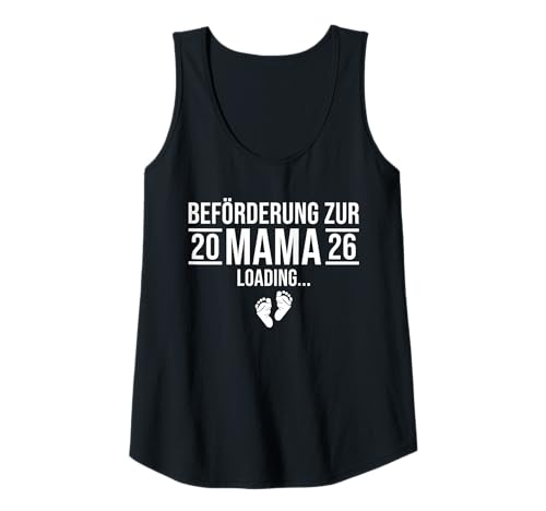 Damen Mama 2026 Loading - Werdende Mutter Tank Top Damen Mama 2026 Loading - Werdende Mutter Tank Top von Werdende Eltern 2026 Schwangerschaft verkünden