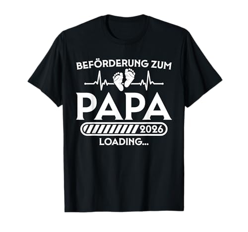 Herren Beförderung zum Papa 2026 Loading - Vaterschaft T-Shirt Herren Beförderung zum Papa 2026 Loading - Vaterschaft T-Shirt von Werdende Eltern 2026 Schwangerschaft verkünden