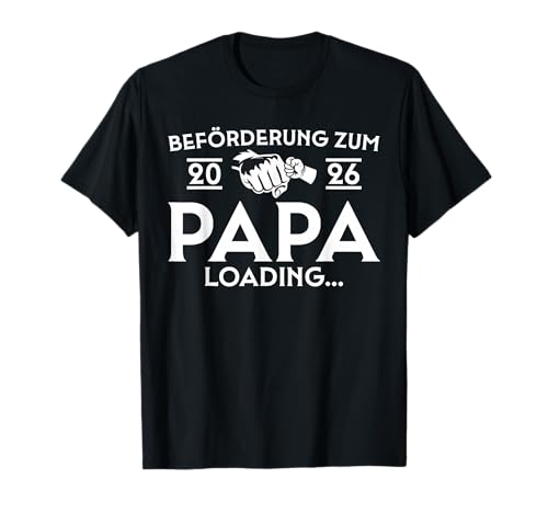 Herren Papa 2026 Loading Vaterschaft - Werdender Vater T-Shirt Herren Papa 2026 Loading Vaterschaft - Werdender Vater T-Shirt von Werdende Eltern 2026 Schwangerschaft verkünden