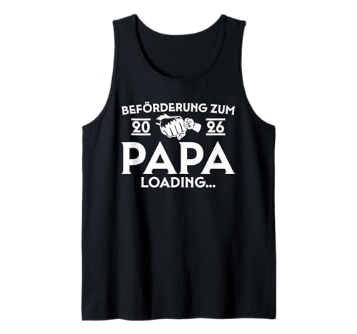 Herren Papa 2026 Loading Vaterschaft - Werdender Vater Tank Top Herren Papa 2026 Loading Vaterschaft - Werdender Vater Tank Top von Werdende Eltern 2026 Schwangerschaft verkünden
