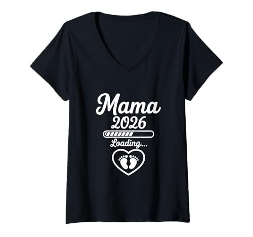 Damen Mama 2026 Loading Schwangerschaftsverkündung Muttertag T-Shirt mit V-Ausschnitt von Werdende Eltern Geschenke Mama 2026 & Papa 2026