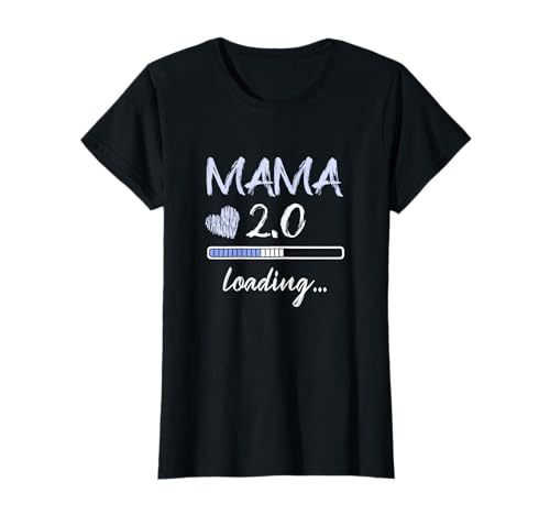 Mama 2.0 Loading Werdende Mutter Schwangerschaft Junge T-Shirt von Werdende Eltern Mama & Papa Geschenk