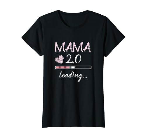 Mama 2.0 Loading Werdende Mutter Schwangerschaft T-Shirt von Werdende Eltern Mama & Papa Geschenk