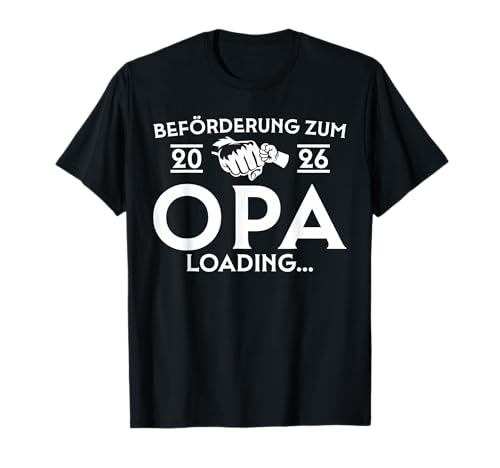 Herren Opa 2026 Loading - Werdender Großvater T-Shirt Herren Opa 2026 Loading - Werdender Großvater T-Shirt von Werdende Großeltern 2026 Schwangerschaft verkünden