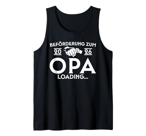 Herren Opa 2026 Loading - Werdender Großvater Tank Top Herren Opa 2026 Loading - Werdender Großvater Tank Top von Werdende Großeltern 2026 Schwangerschaft verkünden