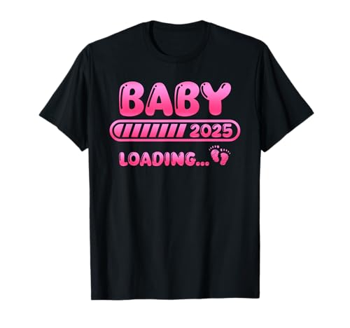 Zukünftige Mutter BABY IS LOADING 2025 Vorhersage Geburt T-Shirt von Werdende Mama Geschenk Mutter Vorhersage Baby Lädt